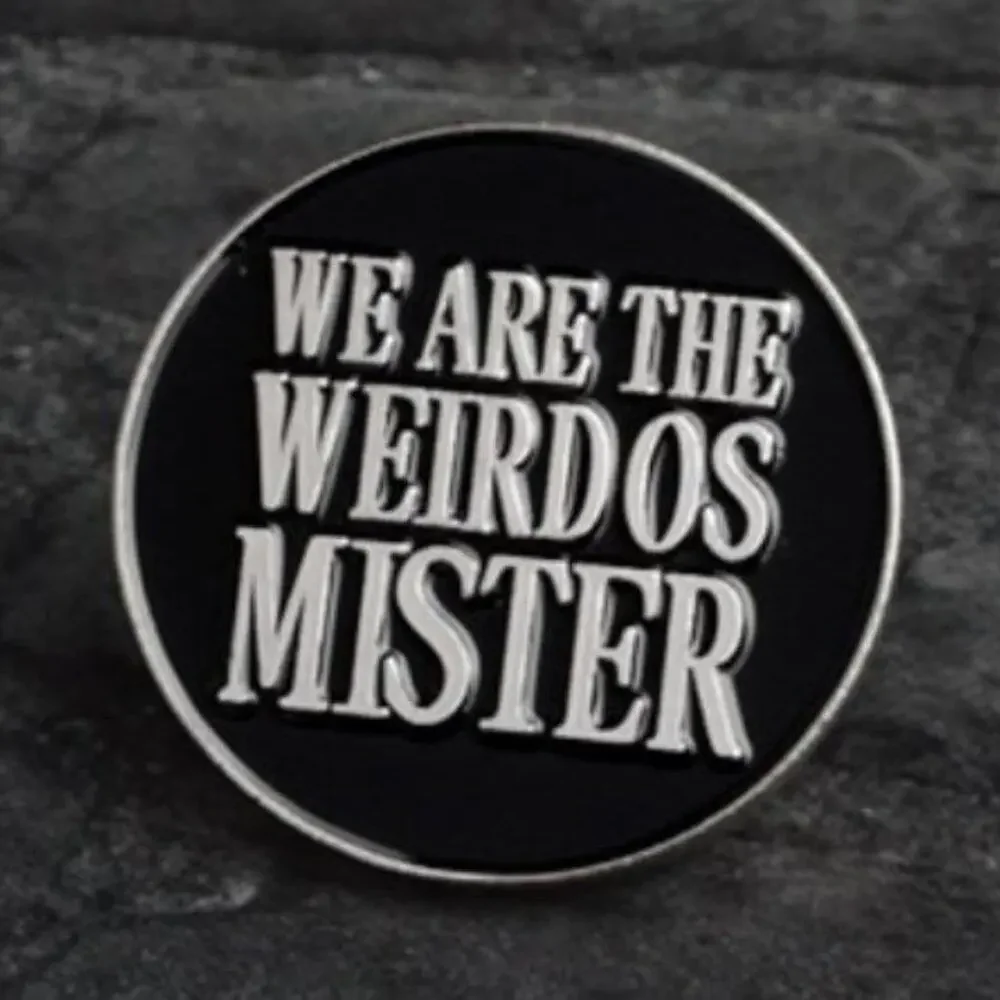 We Are the Weirdos, Mister Pin The Craft
